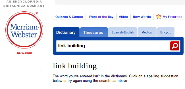 Definition of Link Building by Merriam-Webster